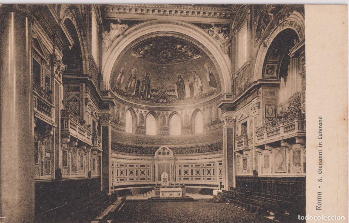 Postales: ITALIA, ROMA, ARCHIBAS&Iacute;LICA DE SAN JUAN DE LETR&Aacute;N, ABSIDE Y CORO &ndash; S/C