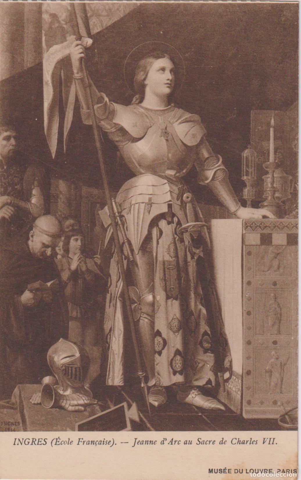 Postales: POSTAL DE LA OBRA DE JEAN-AUGUSTE-DOMINIQUE INGRES, JUANA DE ARCO EN CORONACI&Oacute;N CARLOS VII &ndash; S/C