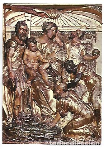 Postales: &rdquo; LA ADORACION DE LOS REYES &rdquo;.- (ALONSO BERRUGUETE).- MUSEO NACIONAL DE ESCULTURA.- VALLADOLID