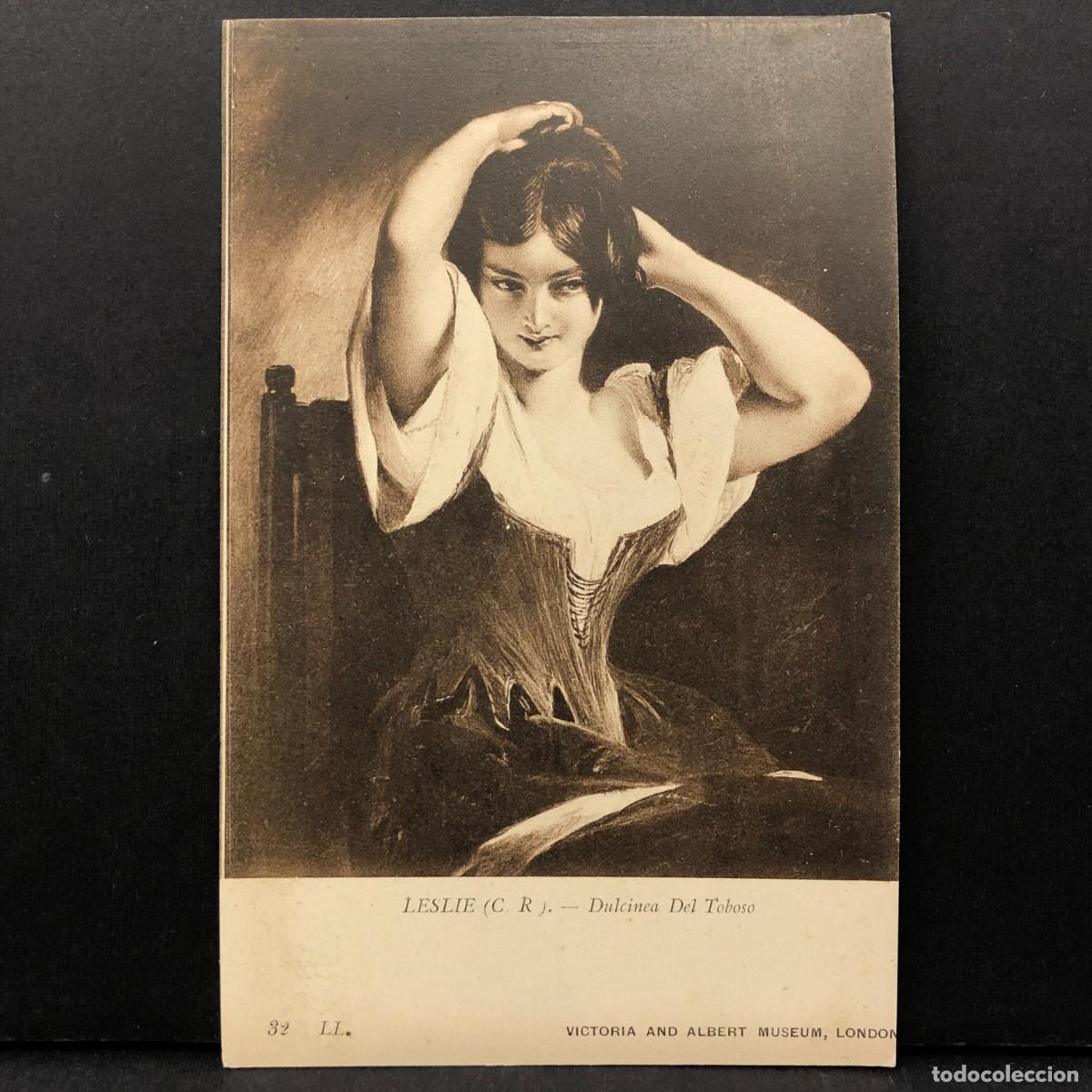 Postales: LESLIE - DULCINEA DEL TOBOSO - VICTORIA AND ALBERT MUSEUM - LONDON - 32 - POSTAL / 3411