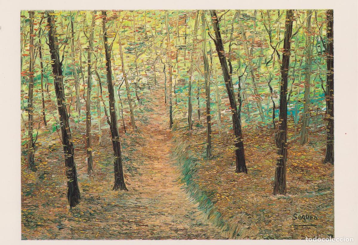 Postales: POSTAL DE LA OBRA DE PILAR SEGURA, CAMINO EN EL BOSQUE &ndash; S/C