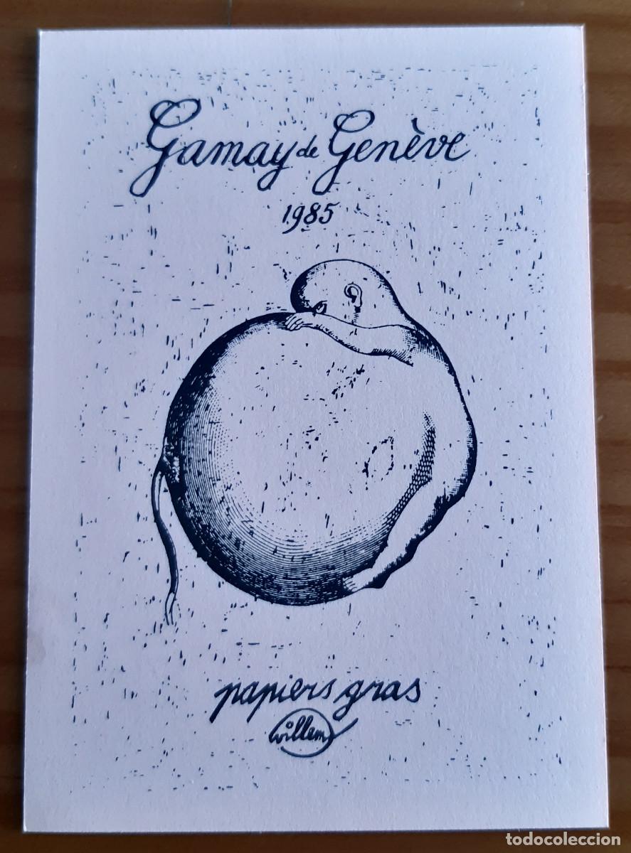 Cartoline: TARJETA - GAMAY DE GEN&Egrave;VE - A&Ntilde;O 1985 - PAPIERS GRAS - 15 X 10,50 CMS. - PERFECTO ESTADO