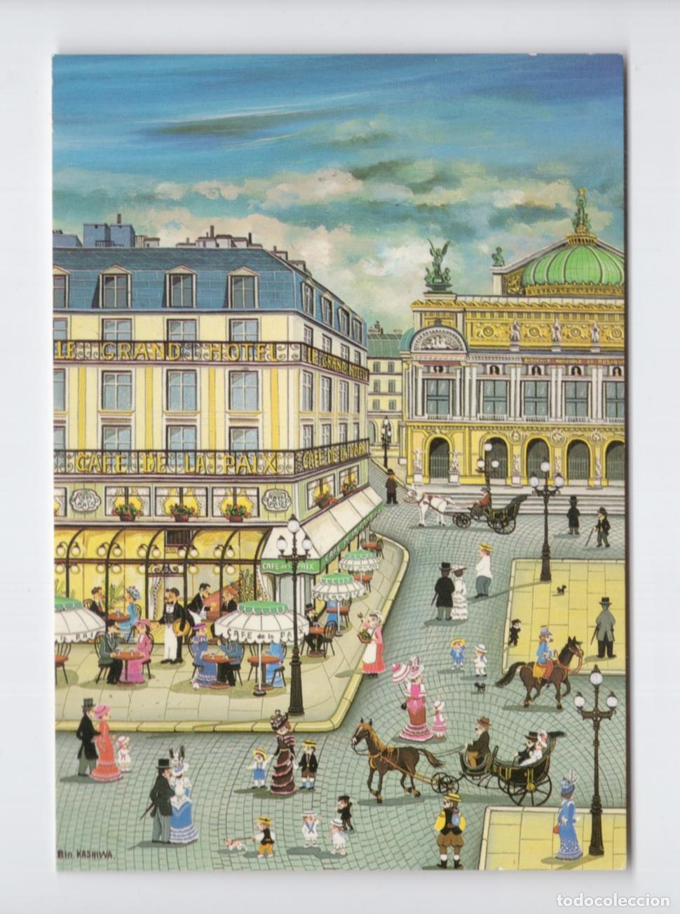 Postales: &rdquo;L'Op&eacute;ra, le Grand H&ocirc;tel et le Caf&eacute; de la Paix&rdquo;. Bin Kashiwa. Editions EPHI