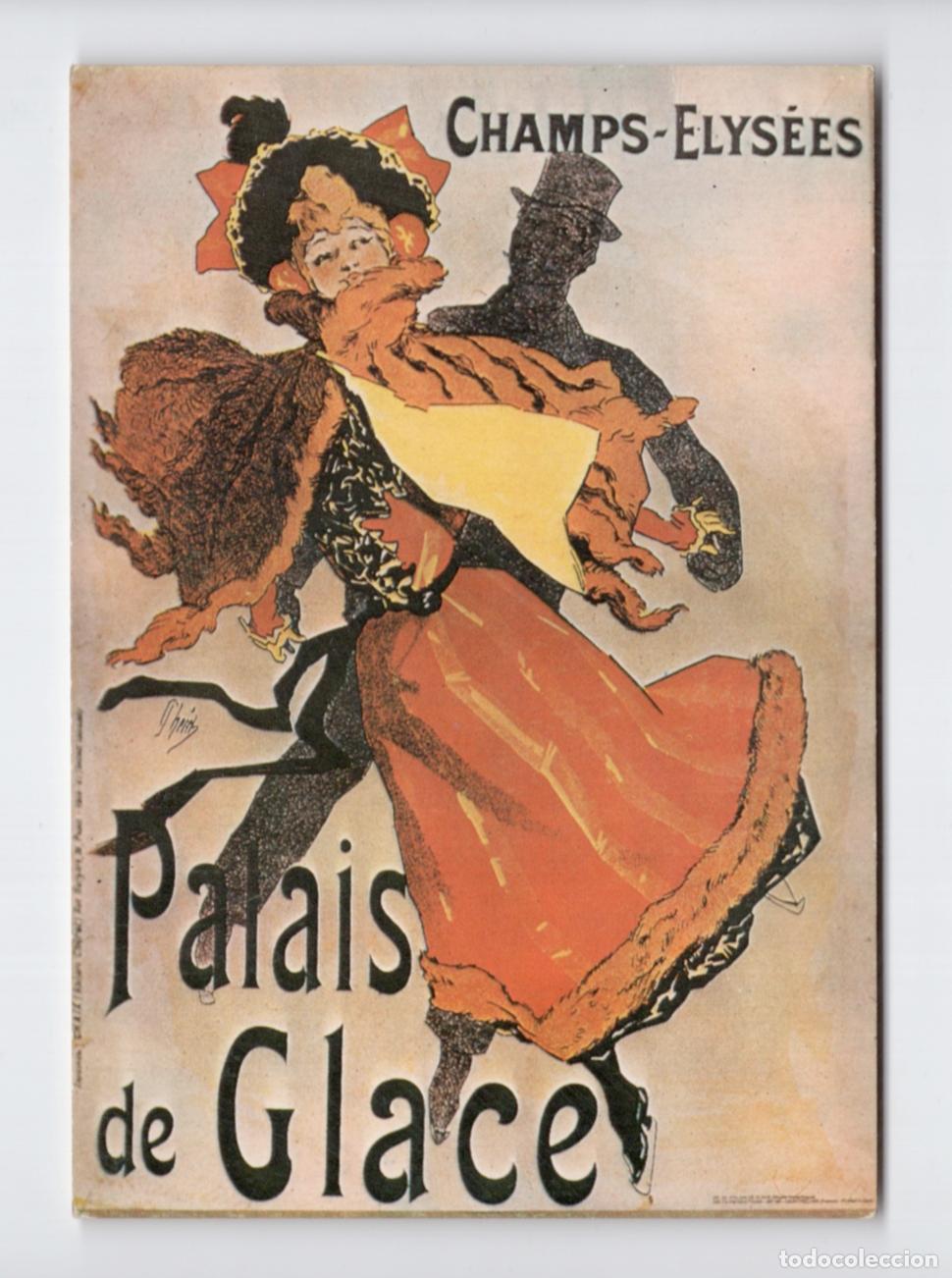 Postales: Cartel Modernista. Jules Ch&eacute;ret. &rdquo;Palais de Glace Champs-&Eacute;lys&eacute;es&rdquo;. Delta Productions