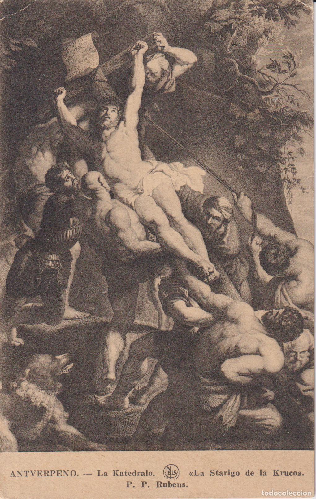 Postales: POSTAL DE LA OBRA DE PETER PAUL RUBENS, LA ELEVACI&Oacute;N DE LA CRUZ - ESCRITA 1928