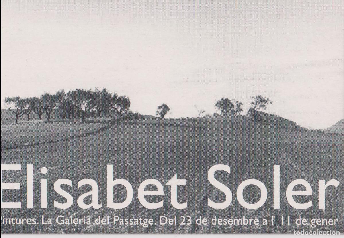 Postales: IGUALADA - LA GALERIA DEL PASSATGE &ndash; INAUGURACI&Oacute; DE L'EXPOSICI&Oacute;: ELISABET SOLER &ndash; 1994