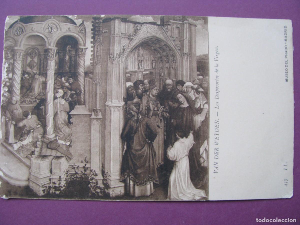 Postales: ANTIGUA POSTAL DE LA OBRA DE VAN DER WEYDEN. LOS DESPOSORIOS DE LA VIRGEN. MUSEO DEL PRADO.