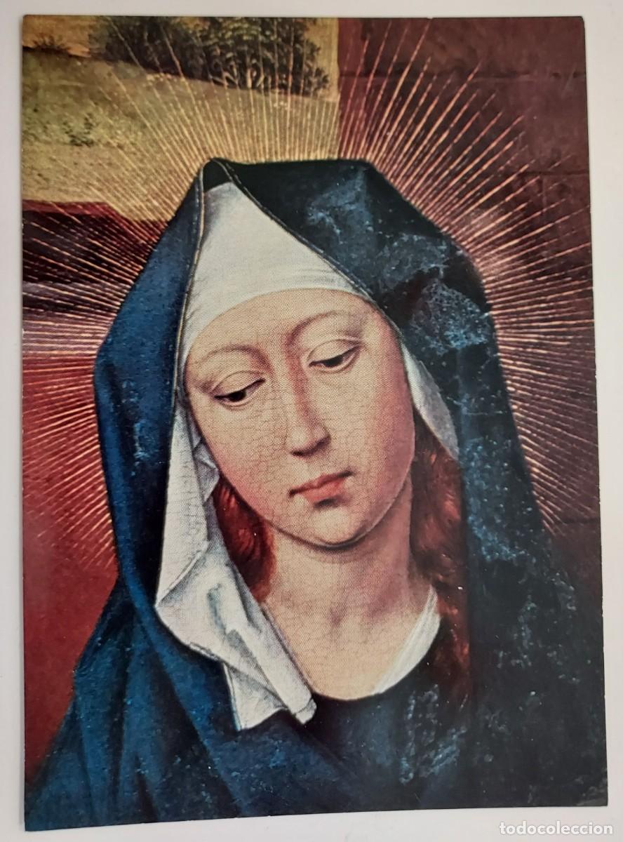 Postales: POSTAL Rogier van der Weyden, Maria. Alte Pinakothek, M&uacute;nich. S/C. MUNCHEN