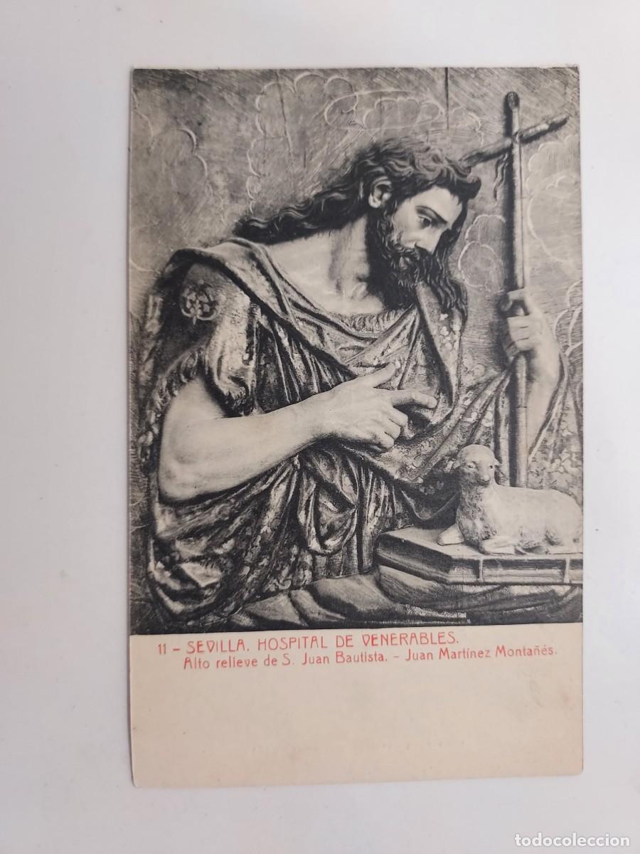 Postales: POSTAL ANTIGUA. SEVILLA. HOSPITAL DE VENERABLES. ALTO RELIEVE DE S. JUAN BAUTISTA. MONTA&Ntilde;ES. S/C