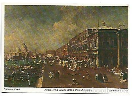 Postales: (FRANCESCO GUARDI).- IL MOLO, CON LA LIBRERIA, VERSO LA CHIESA DELLA SALUTE (VENEZIA,CA D&acute;ORO)
