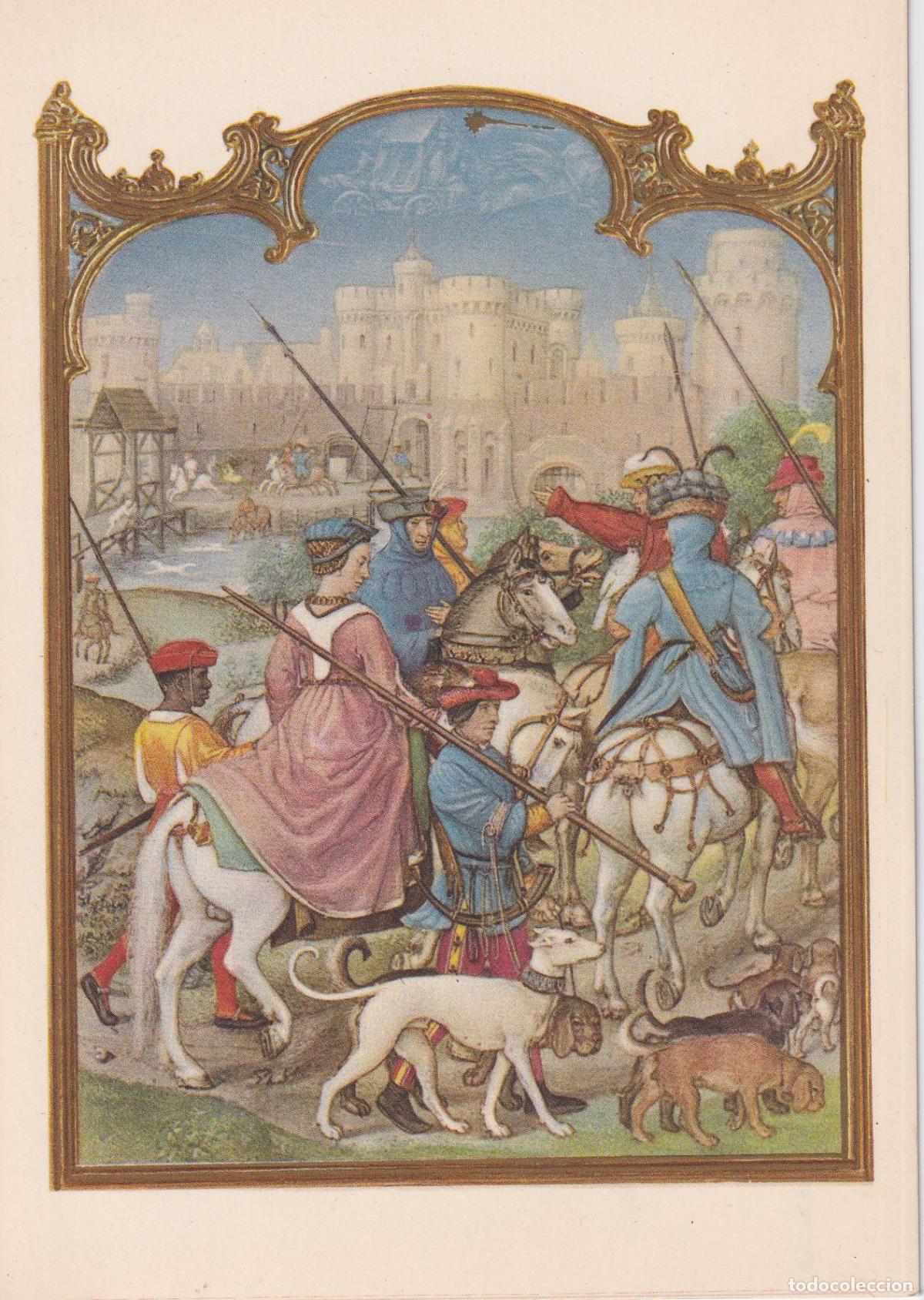 Postales: POSTAL ESCUELA FLAMENCA EL MES DE AGOSTO: LA CAZA, DEL BREVIARIUM GRIMANI (1510) &ndash; S/C