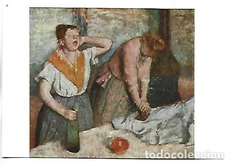 Postales: LES REPASSEUSES - THE IRONERS.- (EDGAR DEGAS).- MUSEE DU LOUVRE - PARIS