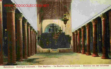 Postales: BETHLEHEM , BELEN , LA BASILICA DE LAS COLUMNAS - Foto 1