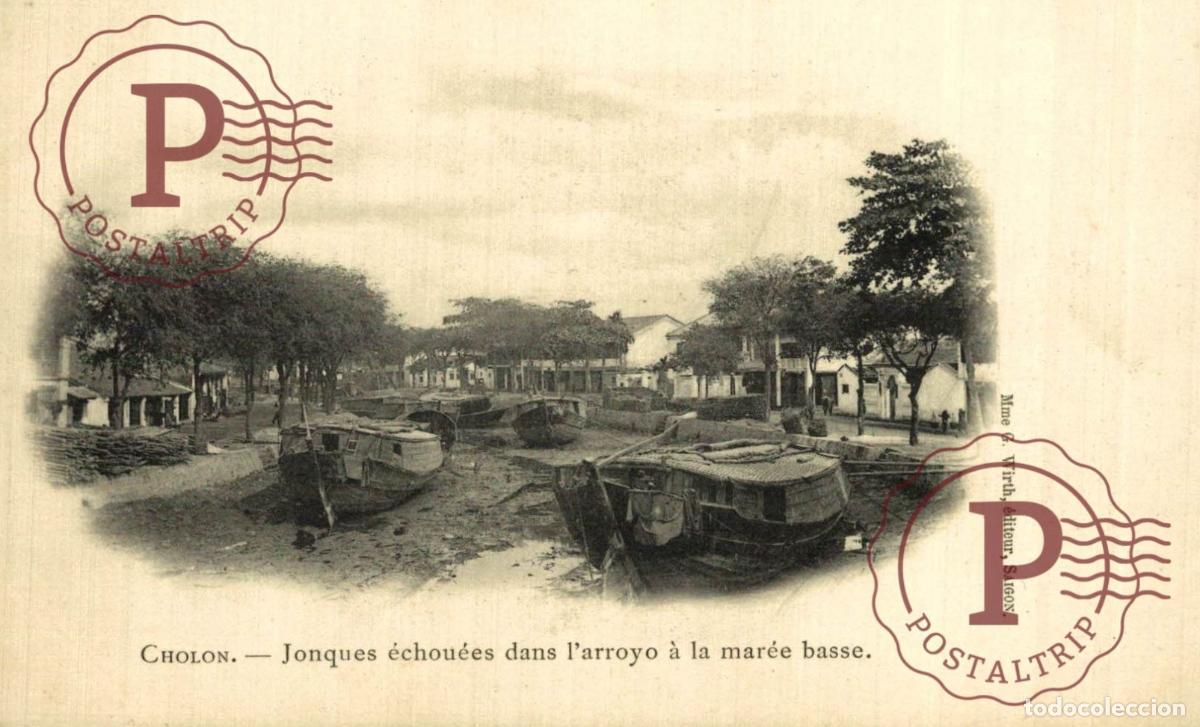 Postales: VIETNAM. CHOLON, Jonques &eacute;chou&eacute;es dans larroyo &agrave; la mar&eacute;e basse - Foto 1