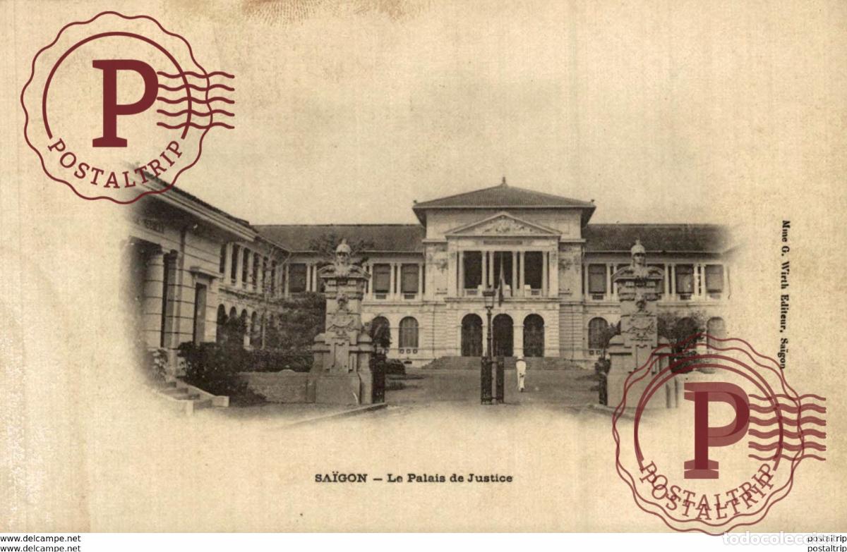 Postales: SAIGON LE PALAIS DE JUSTICE - Foto 1