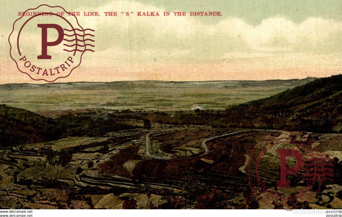Postkarten: BEGINNING OF THE LINE, THE S KALKA IN THE DISTANCE - INDIA