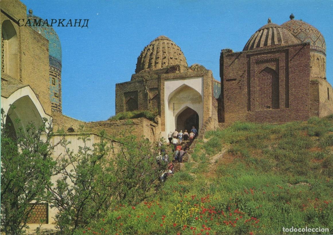Postales: SAMARKANDA. Uzbekist&aacute;n. El conjunto de edificios conmemorativos y religiosos de Shah-i-Zinda. Siglos