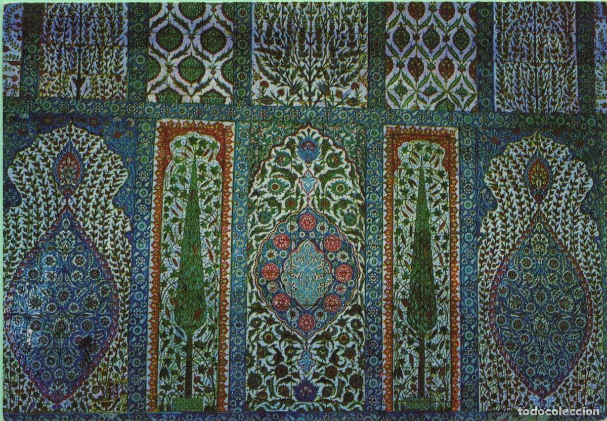 Postales: N&ordm; 133-ESTAMBUL Y SUS OBRAS. Mezquita de Sultanahmet, Azulejos de K&uuml;tahya, La Mezquita Azul, Porcela