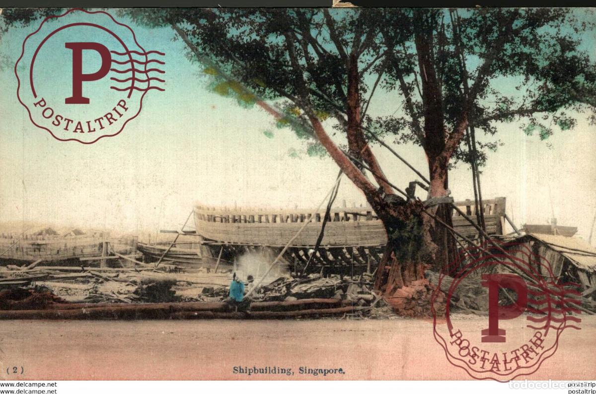 Postales: SINGAPUR SINGAPORE. - Shipbuilding