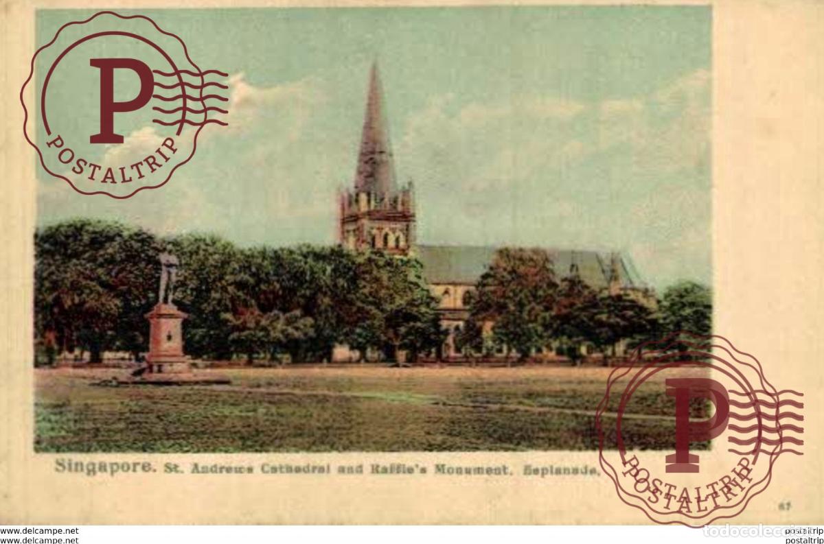 Postales: SINGAPUR SINGAPORE. ST. ANDREWS CATHEDRAL AND RAFFLES MONUMENT ESPLANADE