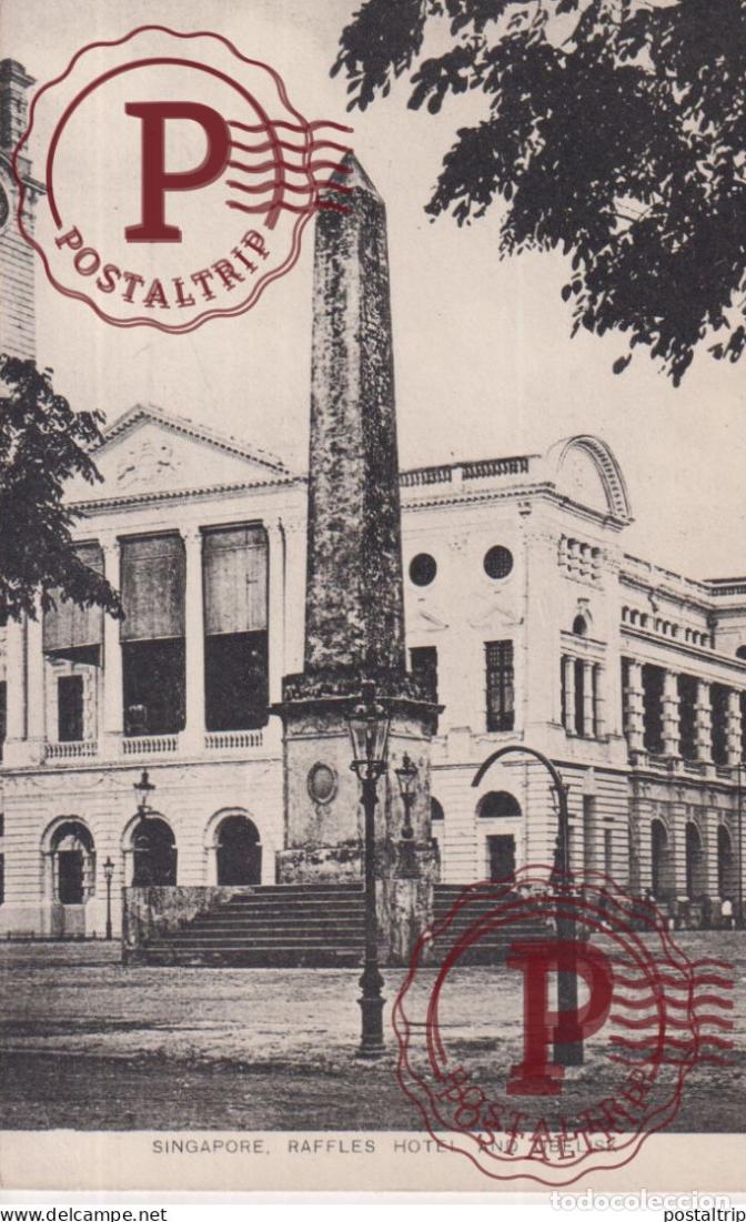 Postales: SINGAPUR SINGAPOUR SINGAPORE. RAFFLES HOTEL AND OBELISK. CANADIAN PACIFIC CRUISE