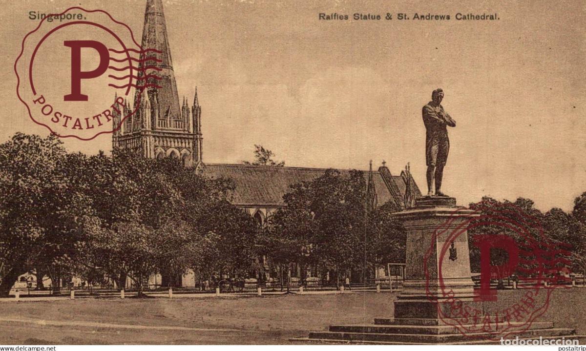 Postales: SINGAPUR - SINGAPOUR. SINGAPORE. RAFFLES STATUE & ST ANDREWS CATHEDRAL