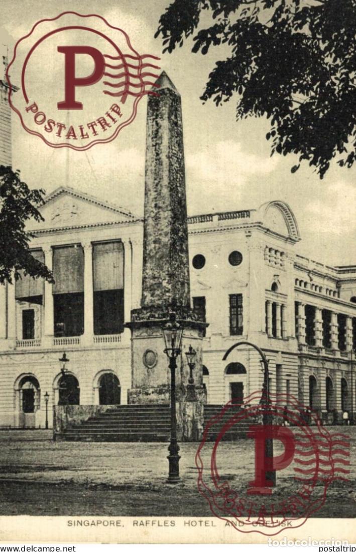 Postales: SINGAPUR SINGAPOUR SINGAPORE. RAFFLES HOTEL AND OBELISK. CANADIAN PACIFIC CRUIS