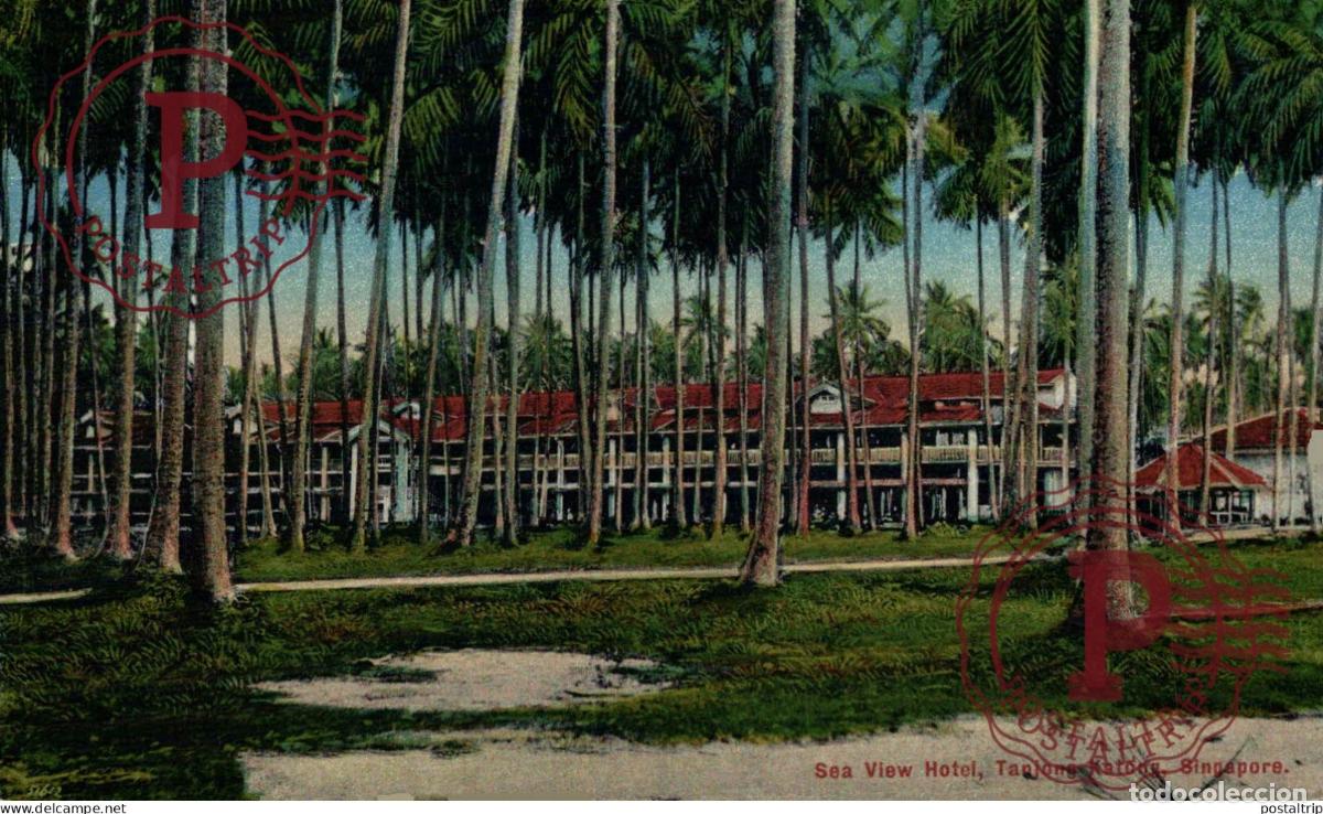 Postales: SINGAPUR. SINGAPORE, SEA VIEW HOTEL. TANJONG KATONG