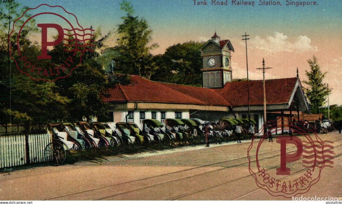 Postales: SINGAPUR. SINGAPORE, TANK ROAD RAILWAY STATION.