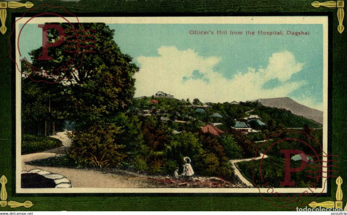 Postales: Officers Hill From the Hospital Dagshai INDIA INDIEN INDE