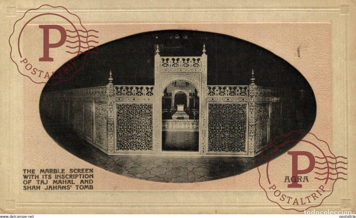 Postales: AGRA The Marble Screen with its inscription of Taj Mahal and Shah Jahans Tomb INDIA INDIEN INDE
