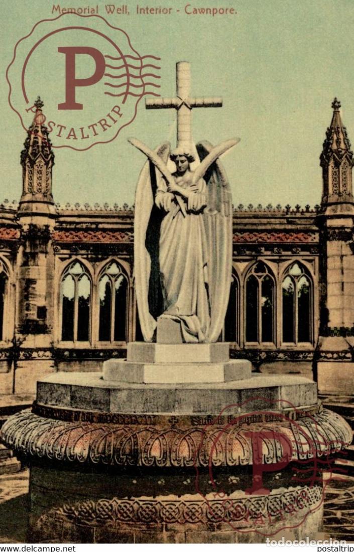Postales: MEMORIAL WELL INTERIOR CAWNPORE INDIA INDIEN INDE