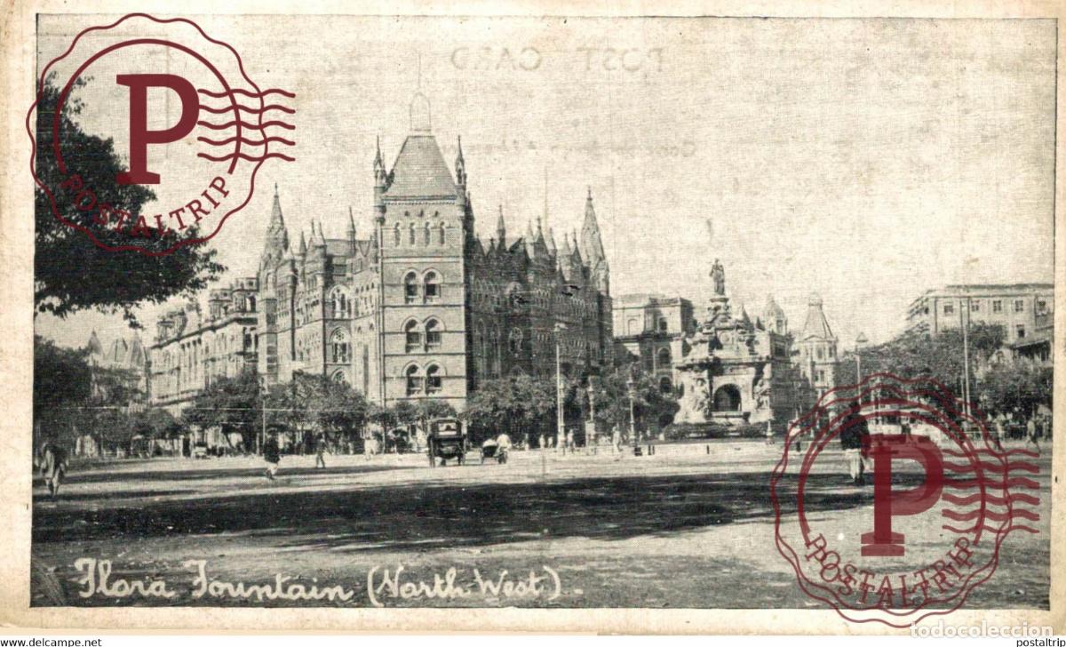 Postales: FLORA FOUNTAIN NORTH WEST BOMBAY. INDIA INDIEN INDE