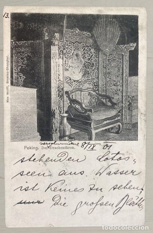 Postales: CPA China 1901 Peking Der Drachenthron - Max Wolff Breslau-Shanghai - Escrita Muy Rara