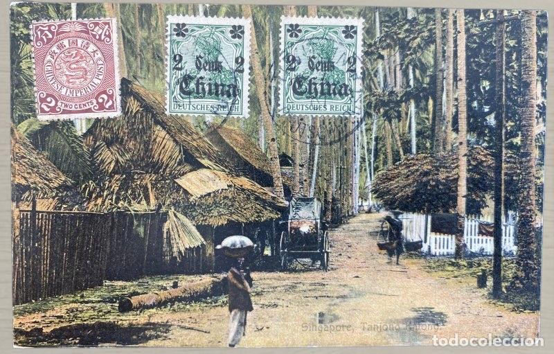 Postales: CPA Singapore Tanjong Pagar Road - Franqueo Mixto Sello Dragon 2c y Dos Sellos Alemanes China Rara