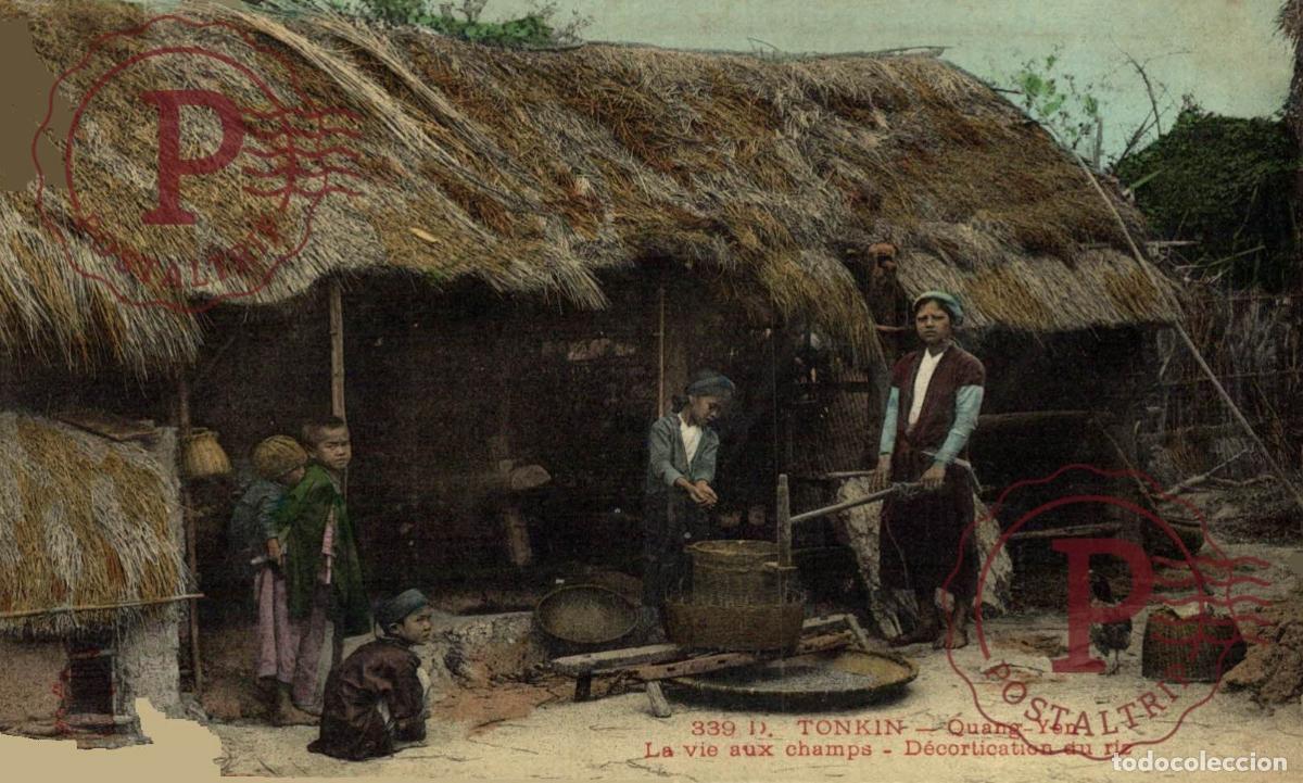 Postales: CPA TONKIN QUANG YEN LA VIE AUX CHAMPS DECORTICATION DU RIZ COCHINCHINE ASIE INDOCHINE