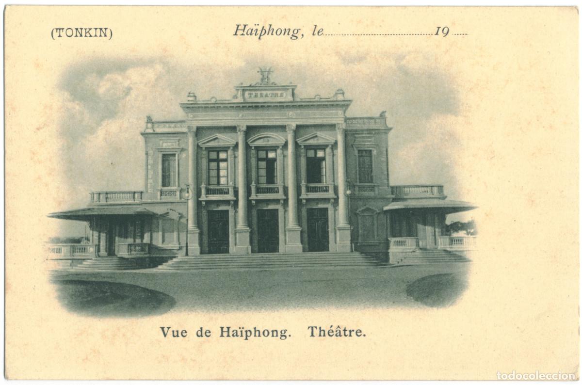 Postales: TONKIN (Hai Phong)_Th&eacute;&acirc;tre. Nh&agrave; h&aacute;t Thanh ph&oacute;_Sin datos / Teatros Asia