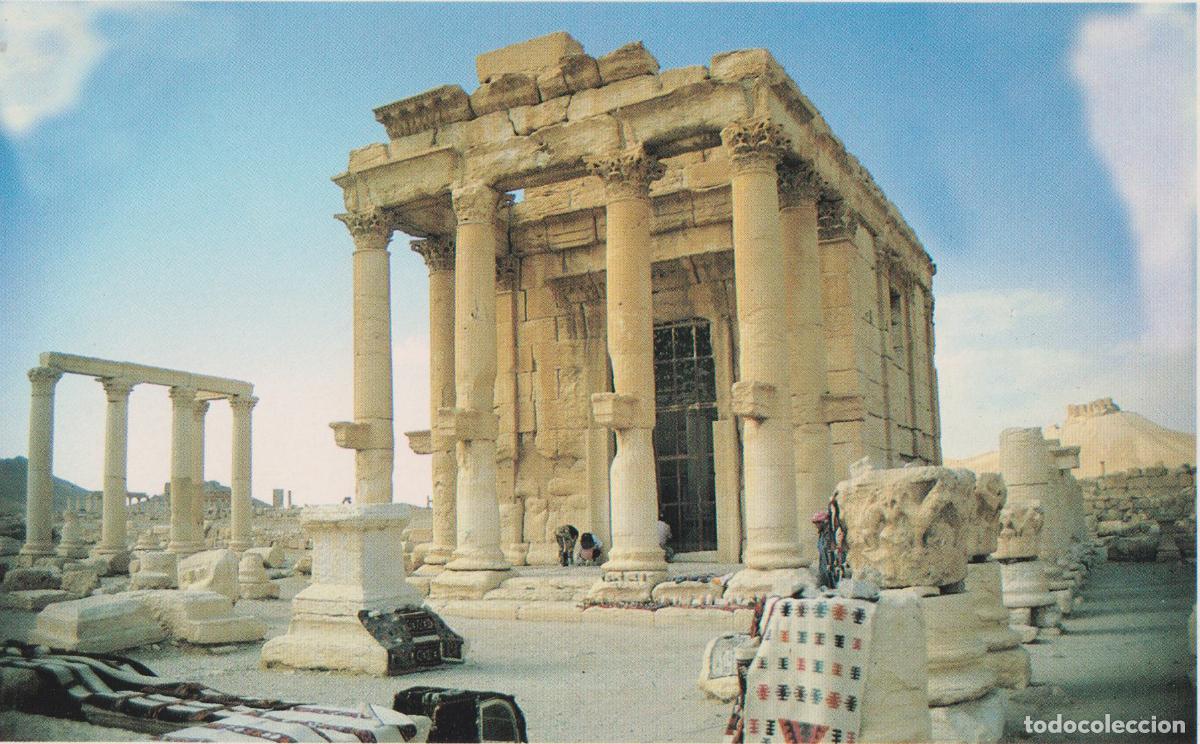 Postales: SIRIA, PALMIRA, TEMPLO DE BAALSHAMIN (S.II) CONSTRUIDO POR BEN YERHAI MANZAR &ndash; SAMERA &ndash; S/C