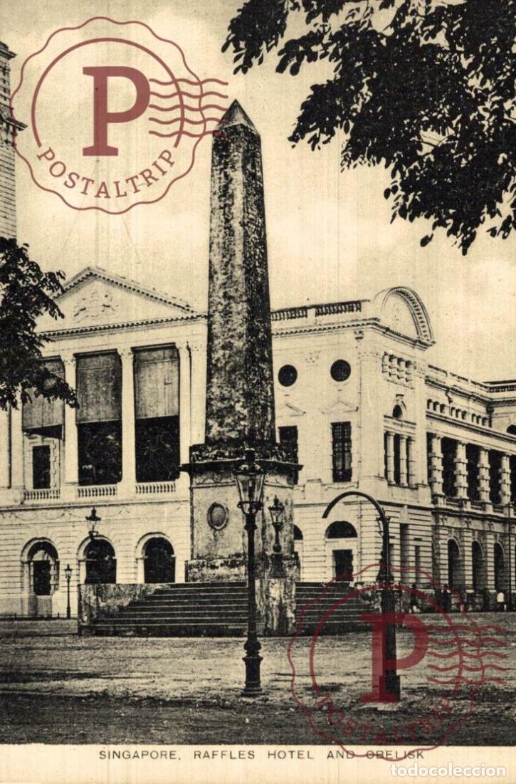 Postales: Asie - SINGAPUR SINGAPOUR SINGAPORE. RAFFLES HOTEL AND OBELISK. CANADIAN PACIFIC CRUIS