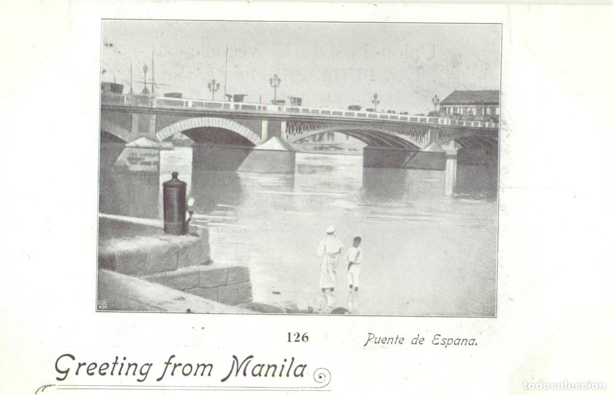 Postales: FILIPINAS. GREETING FOR MANILA. PUENTE DE ESPA&Ntilde;A. HACIA 1900.