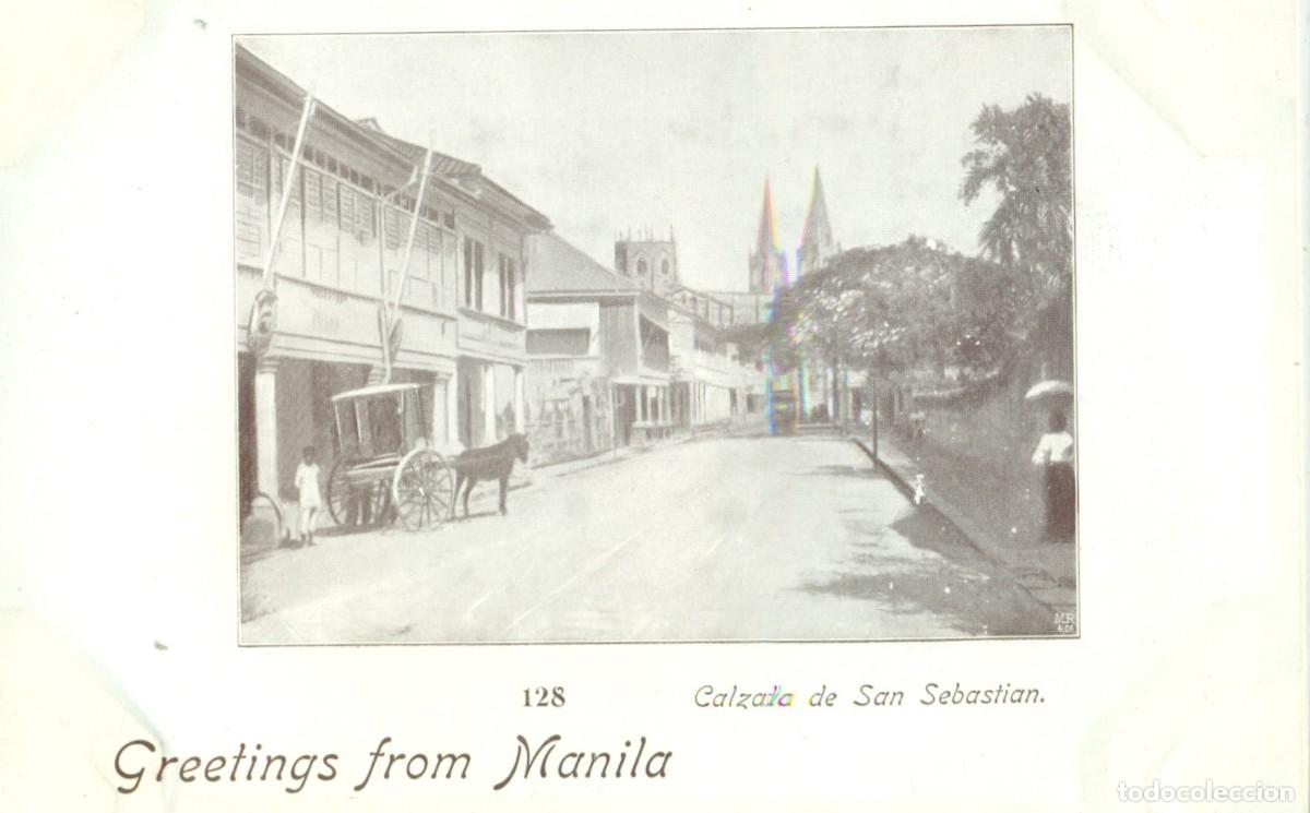 Postales: FILIPINAS. GREETINGS FOR MANILA. CALZADA DE SAN SEBASTI&Aacute;N. HACIA 1900.