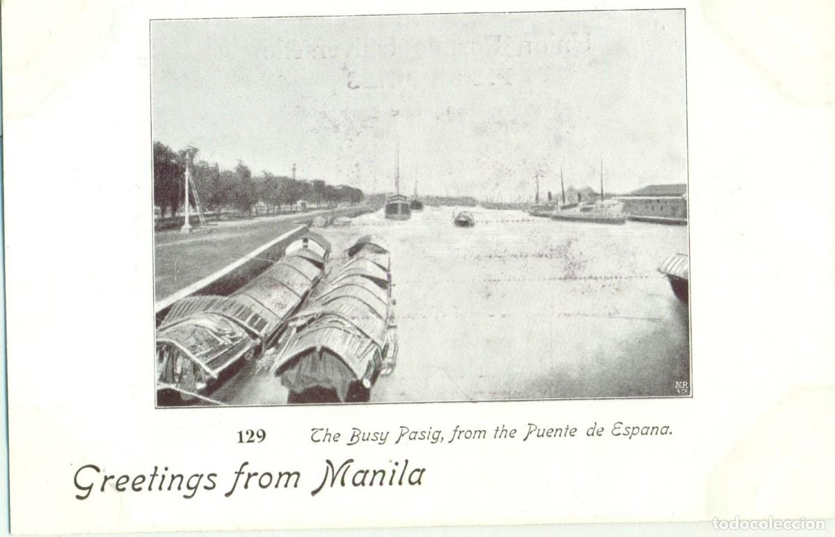 Postales: FILIPINAS. GREETINGS FROM MANILA. RIO PASIG DESDE EL PUENTE DE ESPA&Ntilde;A. HACIA 1900..