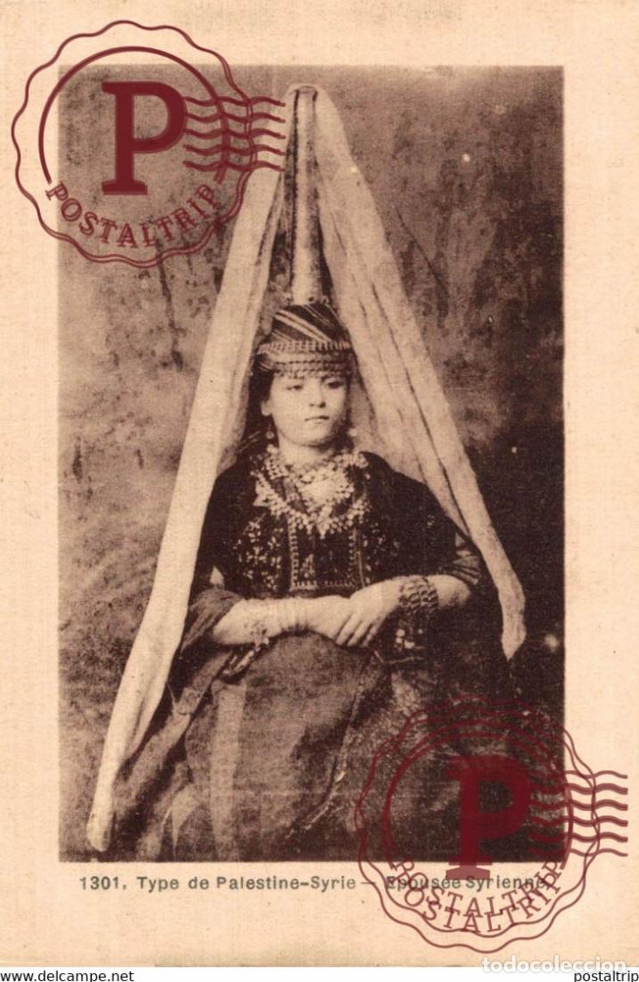 Postales: SIRIA. SYRIA. TYPE DE PASTINE SYRIE. EPOUSEE SYRIENNE.