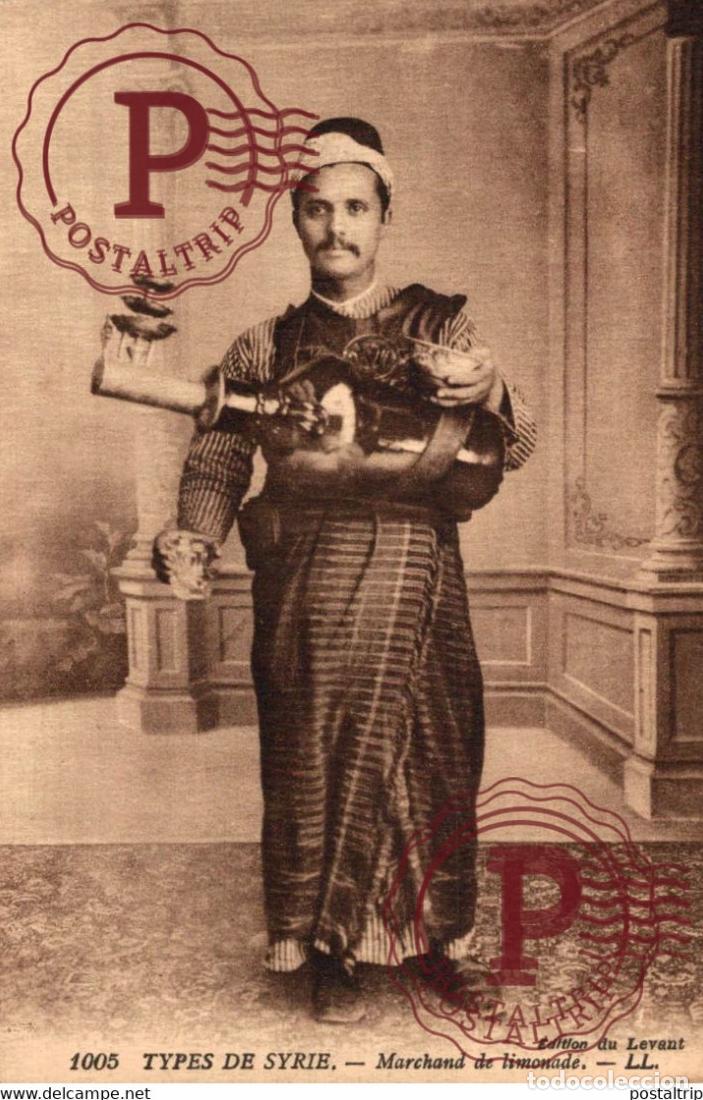 Postales: SIRIA. SYRIE. TYPE DE SYRIE. Marchand de Limonade