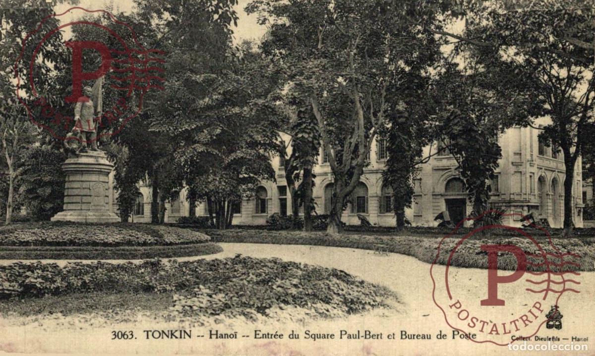 Postales: VIET NAM. VIETNAM. TONKIN HANOI. Entr&eacute;e du Square Paul Bert et Bureau de Poste