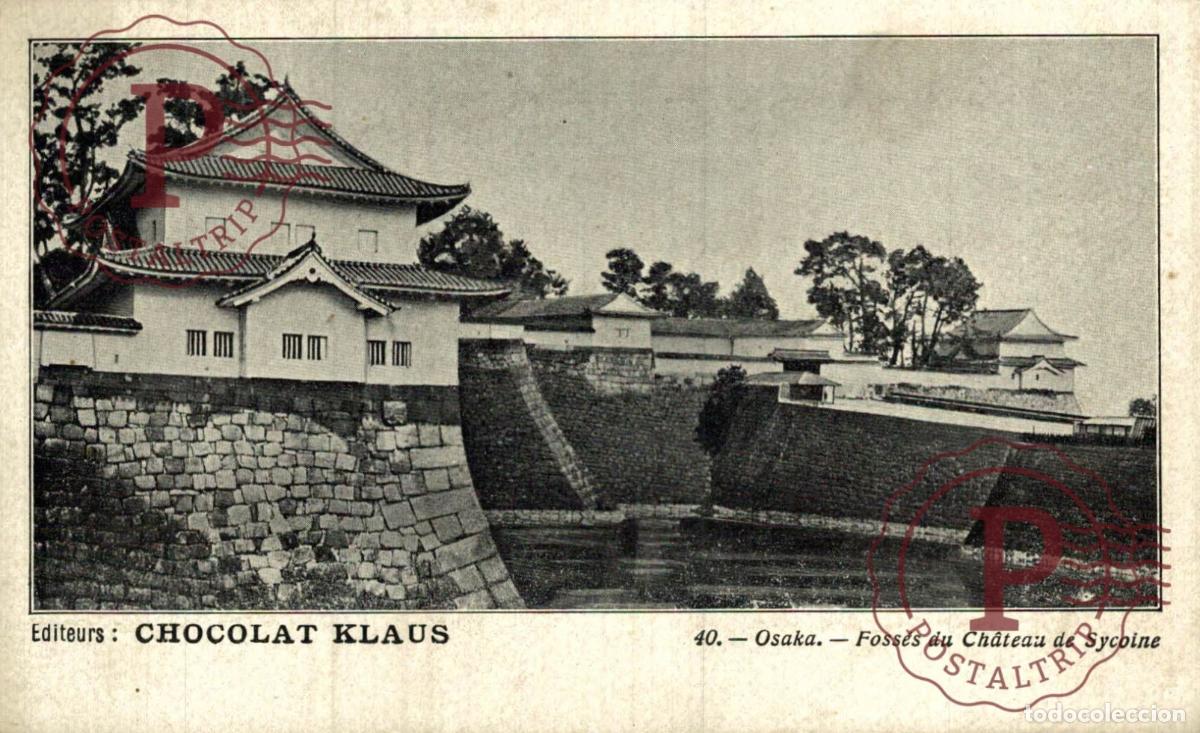 Postcards: JAPON. JAPAN. Osaka foss&eacute;s du chateau de Sycoine ; pub chocolat Klaus. PUBLICIDAD CHOCOLATE