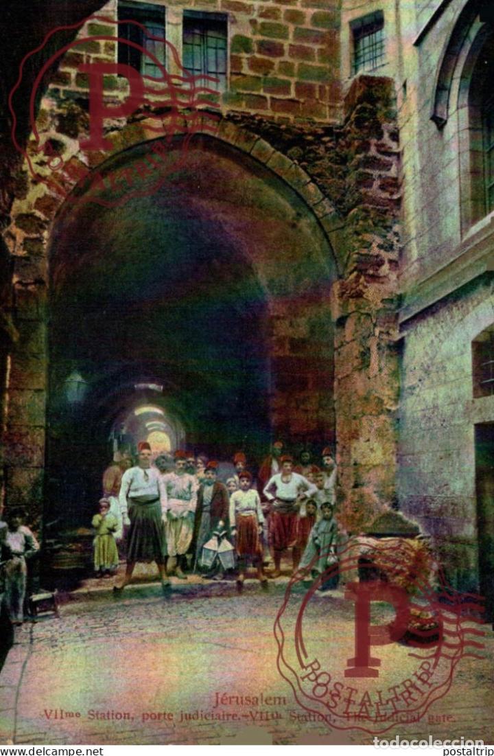 Postales: ISRAEL- JERUSALEM. - VII&egrave;me station, porte judiciaire,
