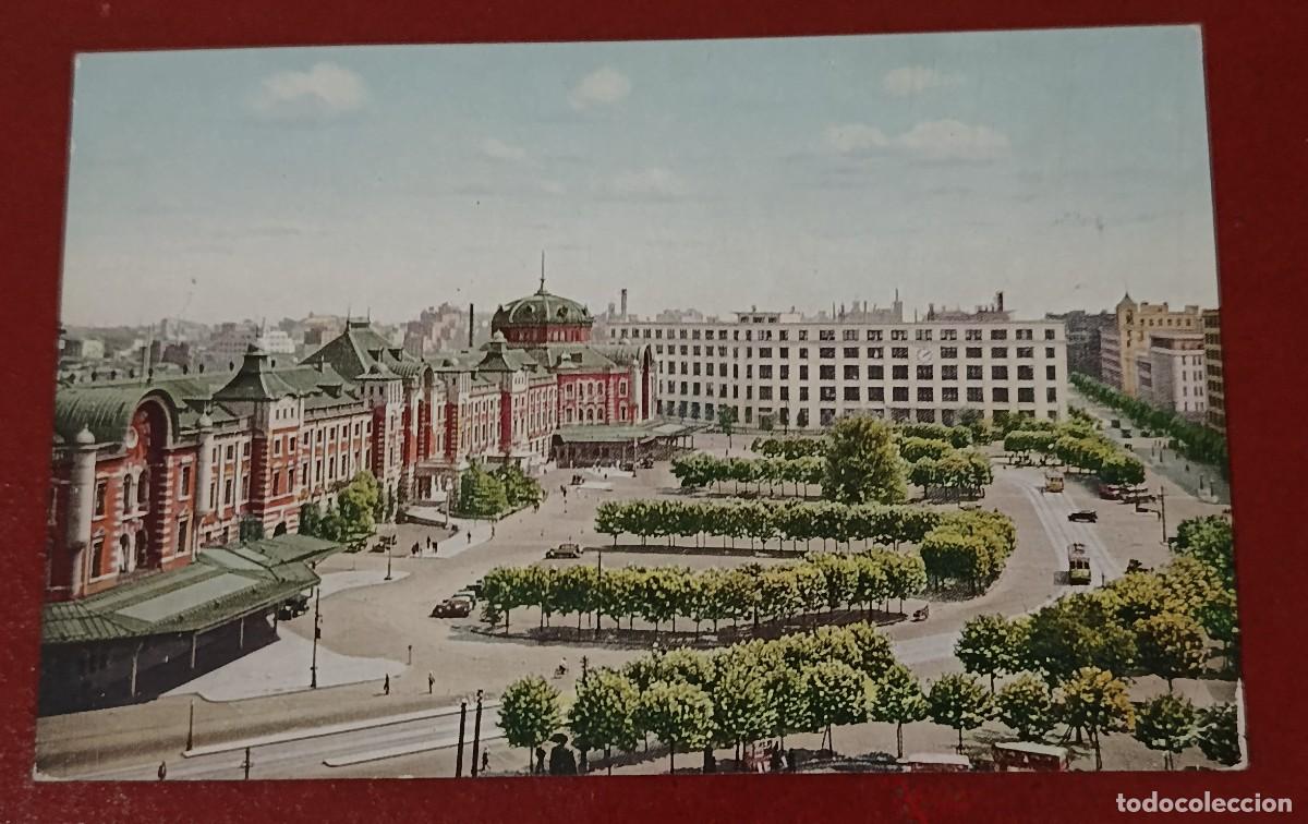 Postales: ESTACI&Oacute;N CENTRAL DE TOKIO Y PLAZA DISTRITO DE MARUNOUTI - JAPON 1933