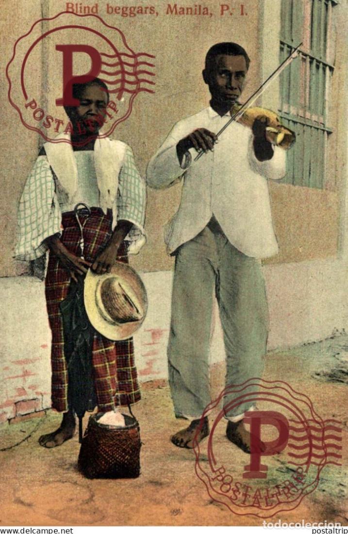 Postais: FILIPINAS. PHILIPPINES. BLIND BEGGARS, MANILA.