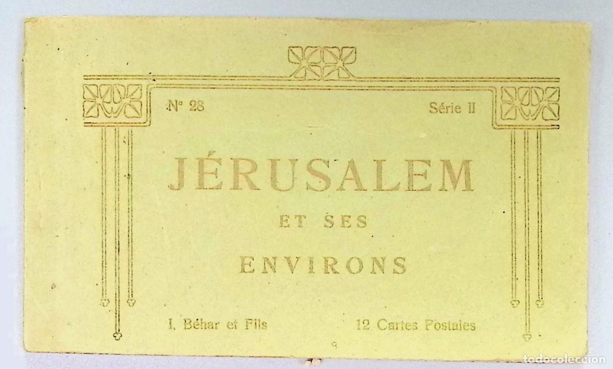 Postales: J&eacute;rusalem et ses environs. S&eacute;rie II. N.&ordm; 28.I. B&eacute;har et Fils, [Jerusal&eacute;n, ca. 1910-1930].